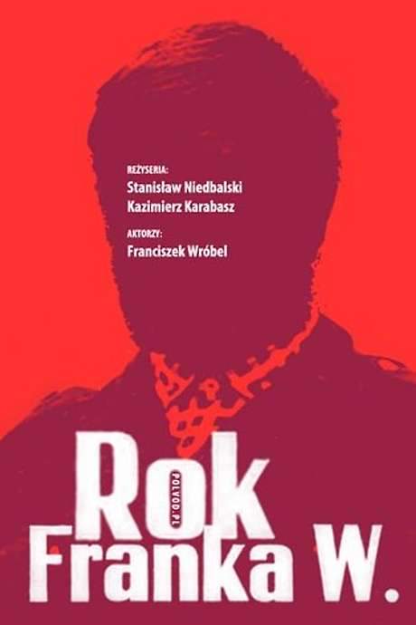 A Year in the Life of Franek W.